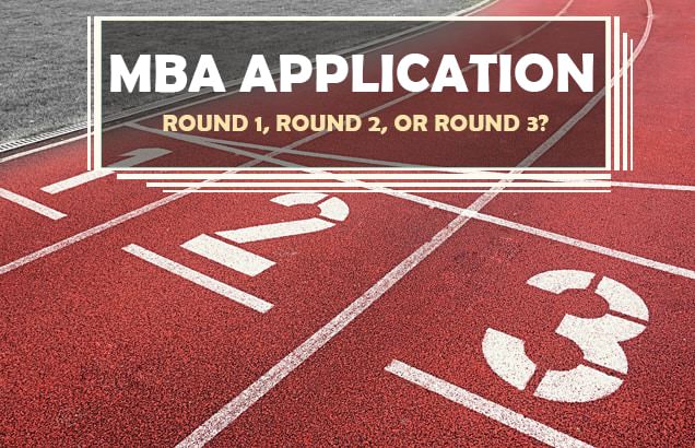 Mba Application Round1 Round2 Round3 Prepadviser Pic 636x410 - What to Expect in ROUND 1 vs ROUND 2 - Ameerkhatri.com - MBA Blog - MBA Rounds - Round 1 or Round 2