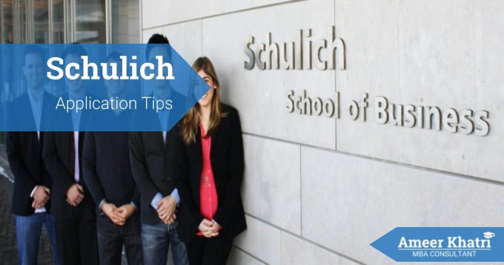 Schulich MBA Application Essay Tips - Ameer Khatri, MBA Consultant