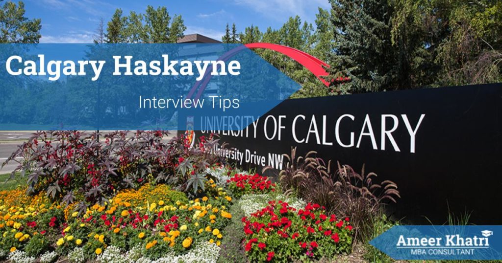 Calgary 2 - Calgary Haskayne MBA - Ameerkhatri.com -  -  - Calgary MBA Application Tips