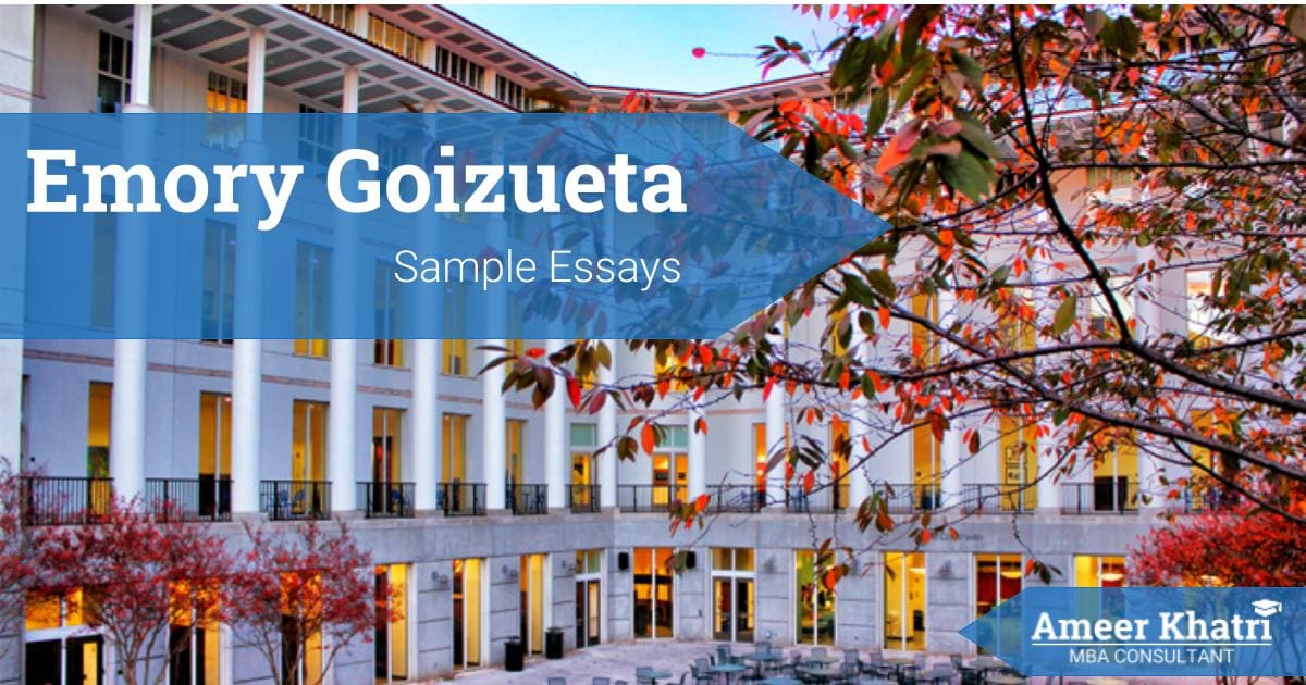 Copy Of Emory Recommendations - Emory Goizueta MBA Sample Essays - Ameerkhatri.com -  -  - Emory Goizueta MBA Sample Essays