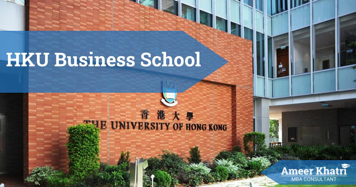 Copy Of Hku Business School - HKU MBA Detailed Review - Ameerkhatri.com -  -  - HKU MBA Detailed Review