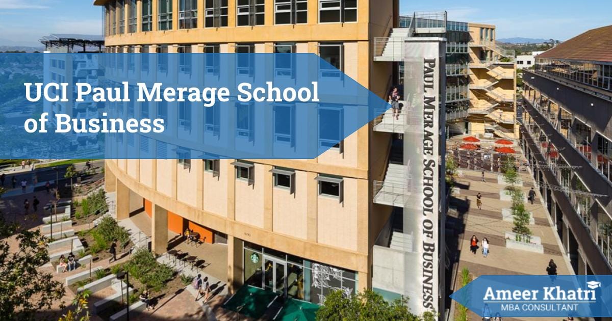 Uci Paul Merage School Of Business - UCI Paul Merage MBA - Ameerkhatri.com -  -  - UCI Paul Merage Detailed Review