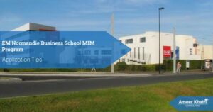 Copy Of Esade App Tips 6 - EM Normandie Business School MIM Program - Ameerkhatri.com -  -  - EM Normandie Business School MIM