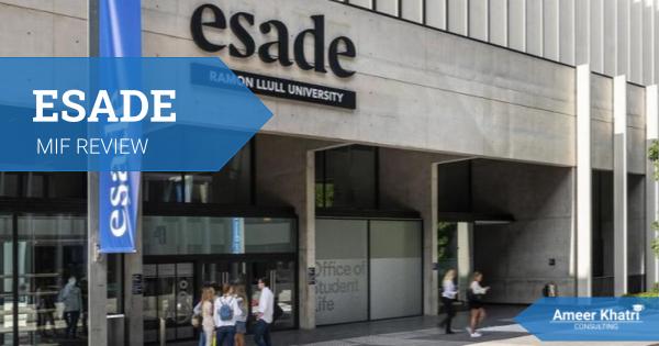 Esade 1 - MiF in Europe: Complete Overview - Ameerkhatri.com -  -  - MiF in Europe
