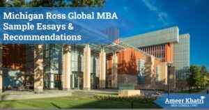 Michigan Ross Global MBA Essays and LOR