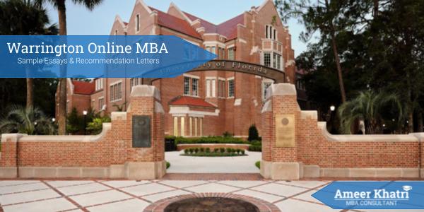 Warrington Online Mba Essays And Lor - Warrington Online MBA Sample Essays and Recommendation Letters - Ameerkhatri.com -  -  - Warrington Online MBA